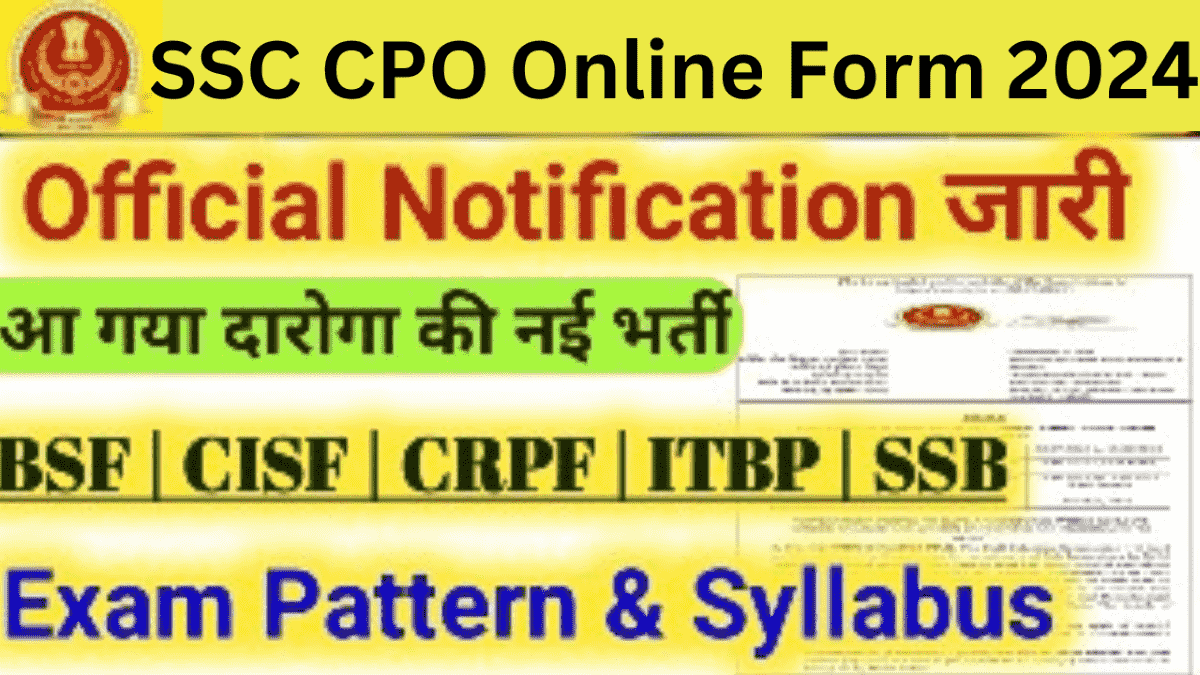 SSC CPO 2024 Notification SSC CPO Online Form 2024 Daily Job Dekho