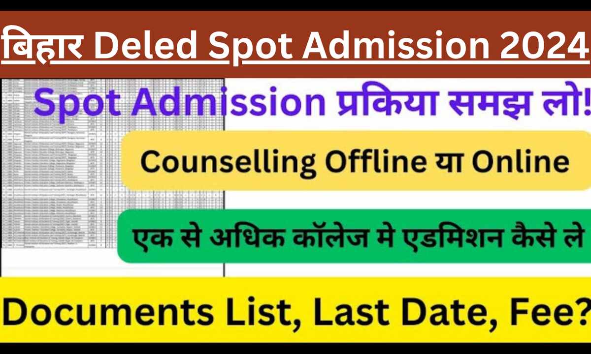 Bihar Deled Spot Admission 2024