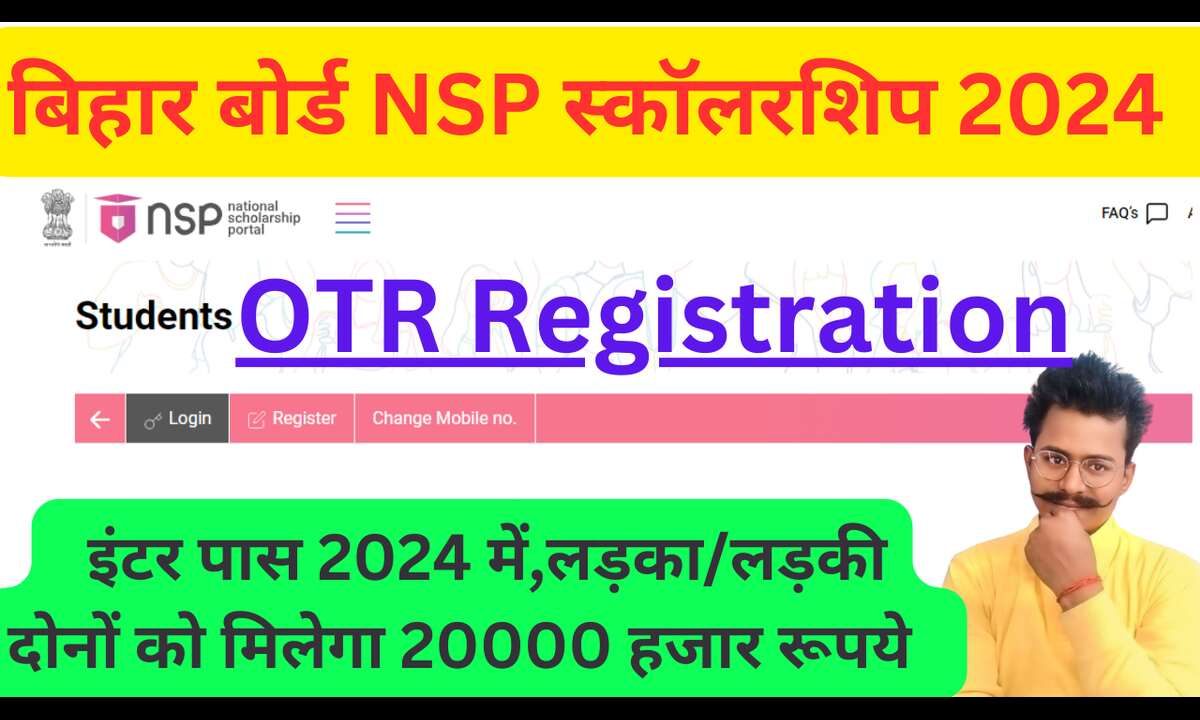 NSP Scholarship OTR Registration 2024-25